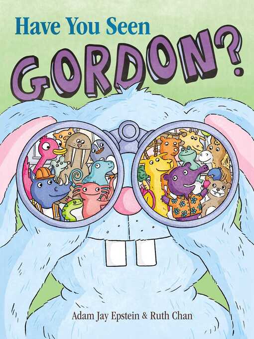 Title details for Have You Seen Gordon? by Adam Jay Epstein - Available
